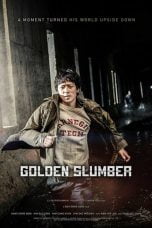 Download Golden Slumber (2018) Nonton Streaming Subtitle Indonesia