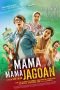 Poster Film Mama Mama Jagoan (2018)